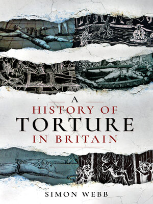 cover image of A History of Torture in Britain